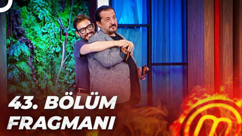 MASTERCHEF TÜRKİYE 43. BÖLÜM FRAGMANI | ON BEŞİNCİ İSİM KİM OLACAK?