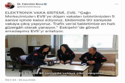 Bakan Koca: EVS sistemi ile ekipler 90 saniyede vakaya çıkış yapıyor
