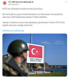 MSB: Yunanistan’a geçmeye çalışan 4'ü FETÖ mensubu, 5 kişi yakalandı