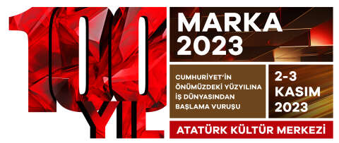 MARKA Konferansı ile Cumhuriyet'in 100'üncü yılında kapsamlı bir etkinliğe imza atmak hedefleniyor