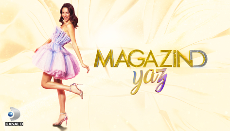 Magazin D Yaz başlıyor